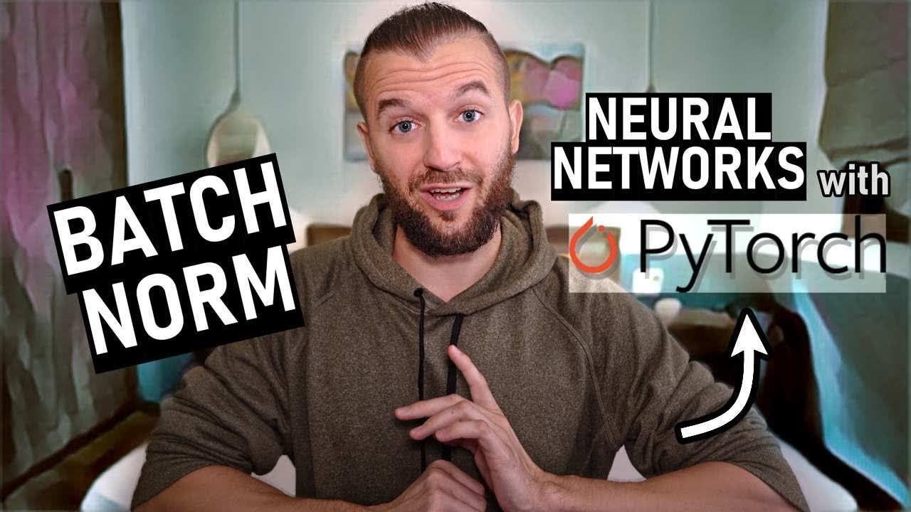 Lesson thumbnail for Batch Norm in PyTorch - Add Normalization to Conv Net Layers