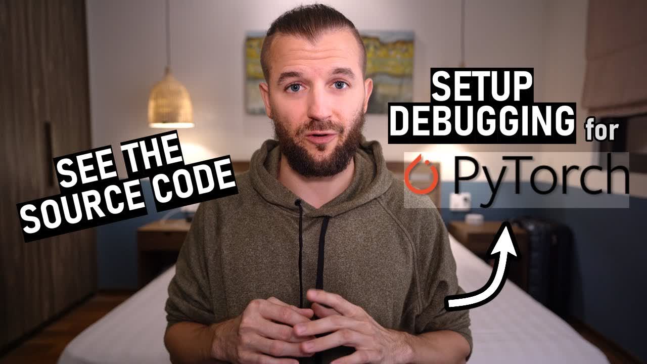 Lesson thumbnail for How to Debug PyTorch Source Code - Deep Learning in Python